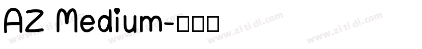 AZ Medium字体转换